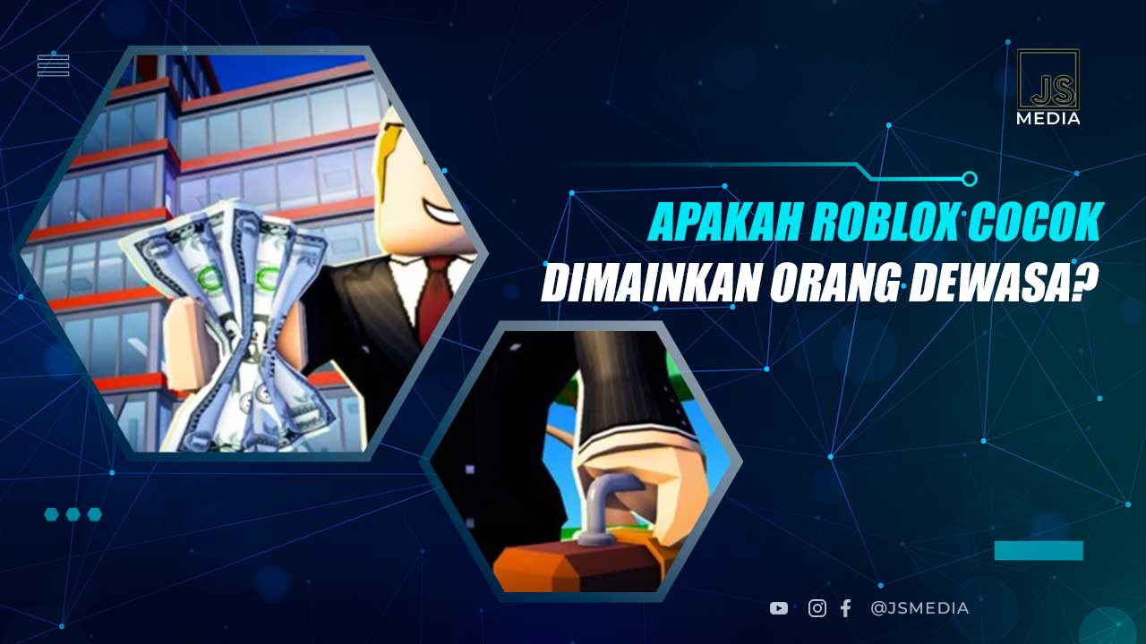 Apakah Roblox cocok untuk orang dewasa? Temukan jawabannya!