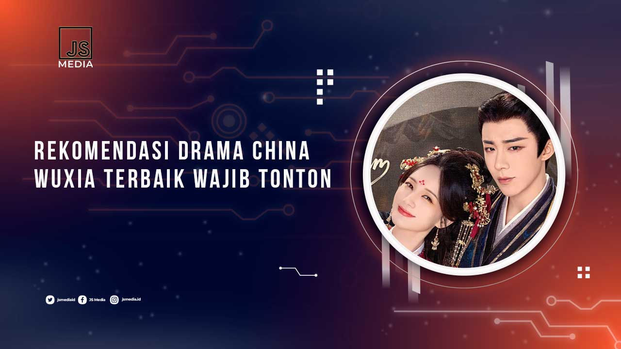 10 drama genre Cina terbaik untuk ditonton