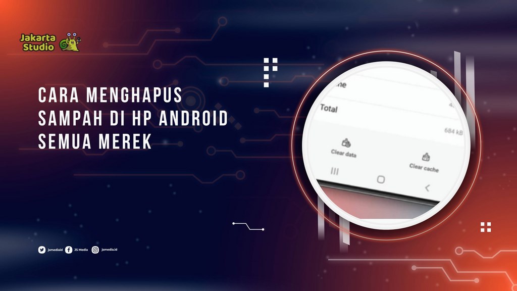 Cara Menghapus Sampah di HP Android Semua Merk